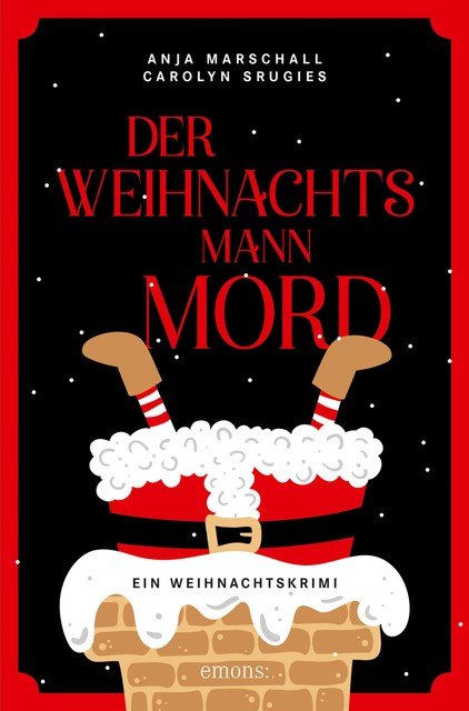 Der Weihnachtsmannmord, Anja Marschall, Carolyn Srugies