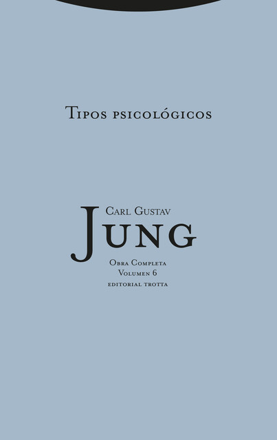 Tipos psicológicos, Carl Gustav Jung, Rafael Fernández de Maur
