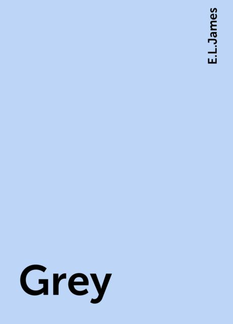 Grey, E.L.James