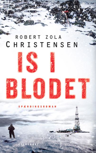 Is i blodet, Robert Zola Christensen
