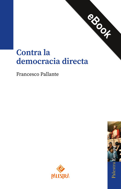 Contra la democracia directa, Francesco Pallante