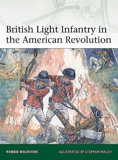 British Light Infantry in the American Revolution, Robbie MacNiven
