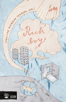 Rich boy, Caroline Ringskog Ferrada-Noli