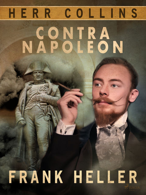 Herr Collin contra Napoleon, Frank Heller