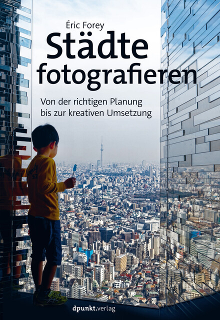Städte fotografieren, Éric Forey