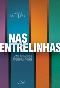 Nas entrelinhas – Entre les lignes, Maria Marques