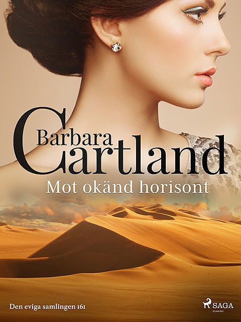 Mot okänd horisont, Barbara Cartland