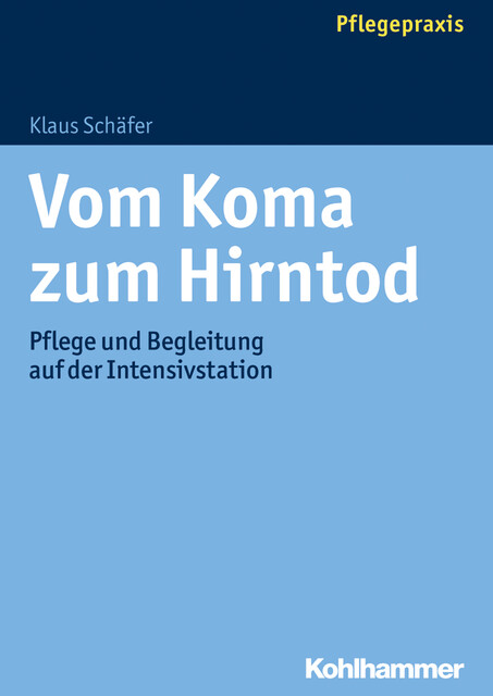 Vom Koma zum Hirntod, Klaus Schäfer