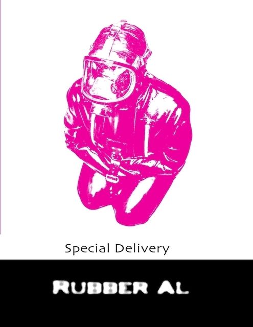 Special Delivery, Rubber Al