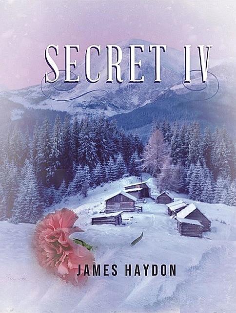 SECRET IV, James Haydon