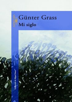 Mi Siglo, Günter Grass