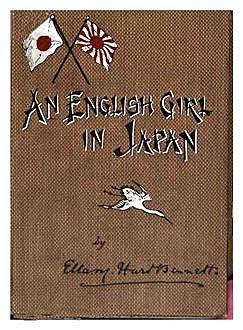 An English Girl in Japan, Ella M. Hart Bennett