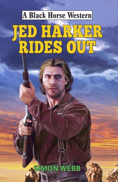 Jed Harker Rides Out, Simon Webb