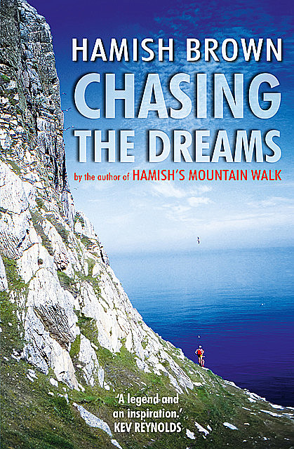 Chasing the Dreams, Hamish Brown
