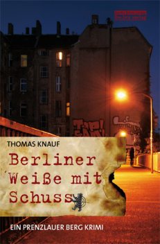 Berliner Weiße mit Schuss, Thomas Knauf