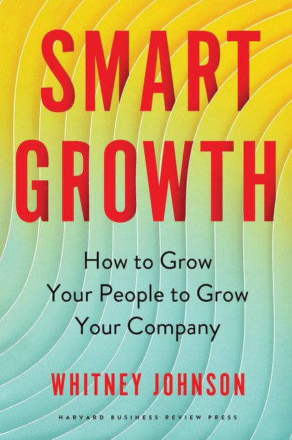 Smart Growth, Whitney Johnson