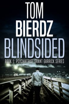 Blindsided, Tom Bierdz