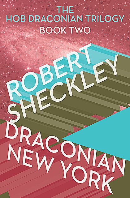 Draconian New York, Robert Sheckley