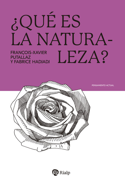 Qué es la Naturaleza, Fabrice Hadjadj, François-Xavier Putallaz