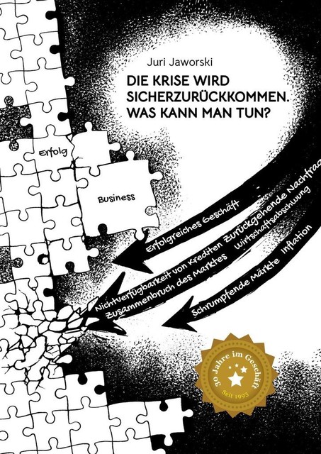 Die Krise wird sicher zurückkommen. Was kann man tun, Juri Jaworski