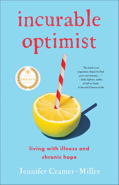 Incurable Optimist, Jennifer Cramer-Miller