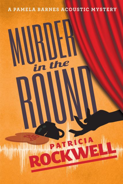 Murder in the Round, Patricia Rockwell
