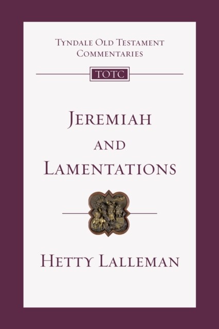 TOTC Jeremiah & Lamentations (New Edition), Hetty Lalleman
