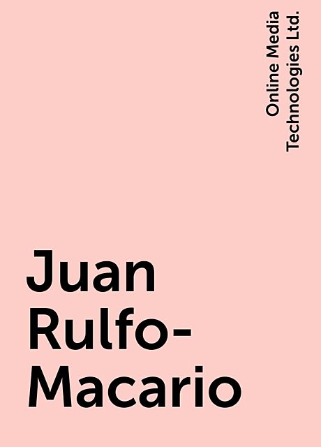 Juan Rulfo-Macario, Online Media Technologies Ltd.