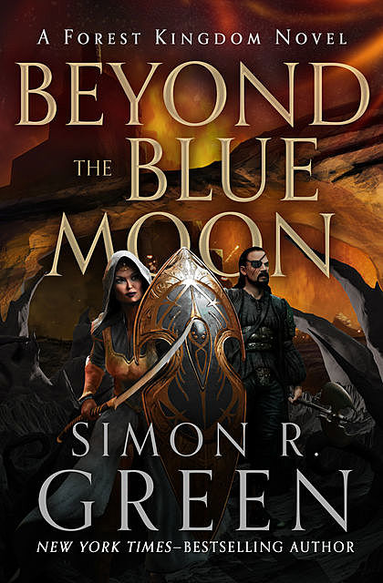 Beyond the Blue Moon, Simon R.Green