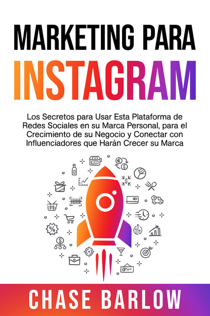 Marketing para Instagram, Chase Barlow