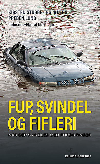 Fup, svindel og fifleri, Preben Lund, Kirsten Stubbe-Tejlbjærg