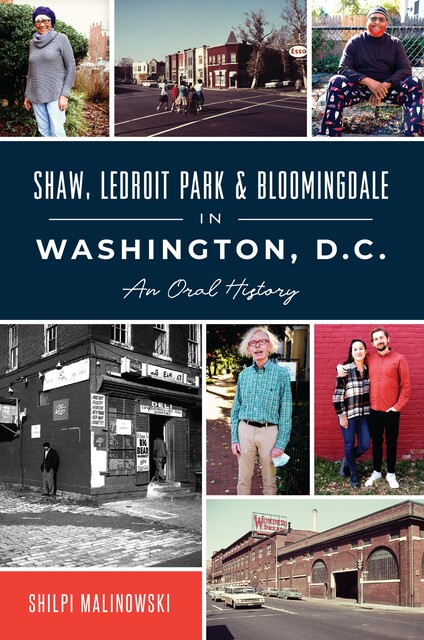 Shaw, LeDroit Park & Bloomingdale in Washington, D.C, Shilpi Malinowski