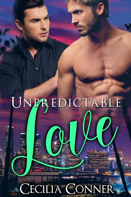Unpredictable Love, Cecilia Conner