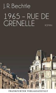 1965: Rue de Grenelle, J.R. Bechtle