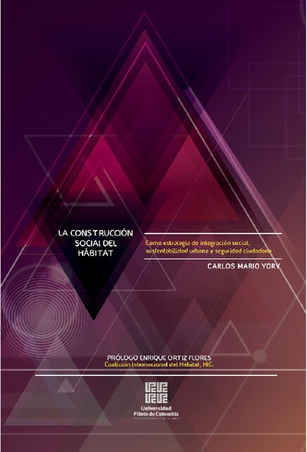 La construcción social del hábitat, Carlos Mario Yory