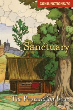 Sanctuary, Peter Straub, Karen Russell, Brian Evenson, Peter Gizzi, David Shields, Mei-mei Berssenbrugge, Diane Ackerman, Rick Moody, Howard Norman, Ann Lauterbach, Joanna Scott, Robert Kelly, John Edgar Wideman, Dinaw Mengestu, Martine Bellen, Mary Caponegro