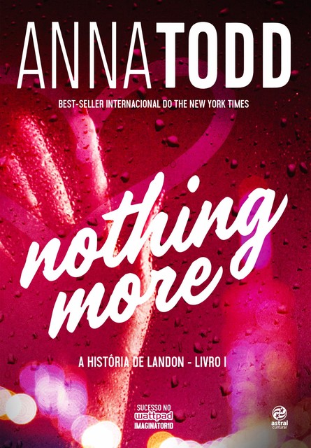 Nothing more, Anna Todd