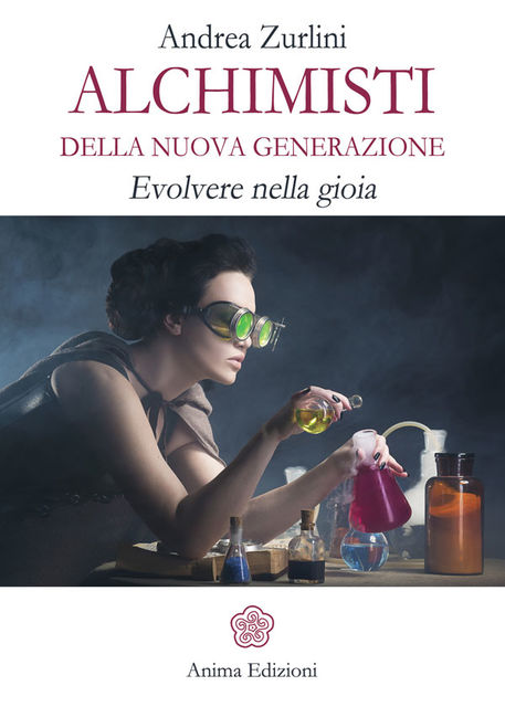 Alchimisti della nuova generazione, Zurlini Andrea