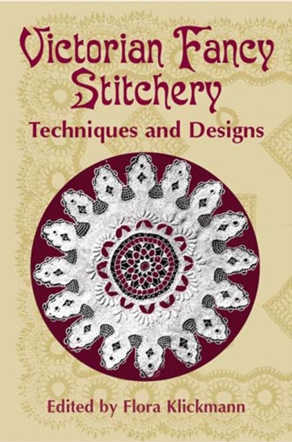 Victorian Fancy Stitchery, Flora Klickmann