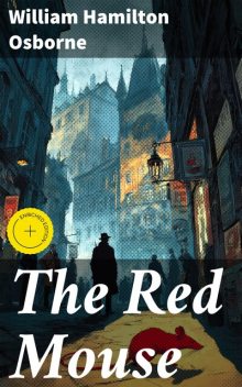 The Red Mouse, William Osborne