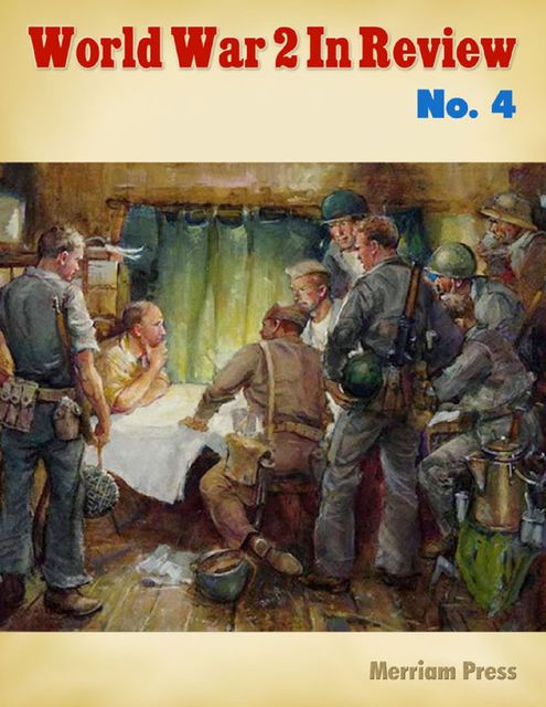 World War 2 In Review No. 4, Merriam Press
