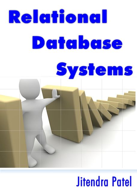 Relational Database Systems, Jitendra Patel