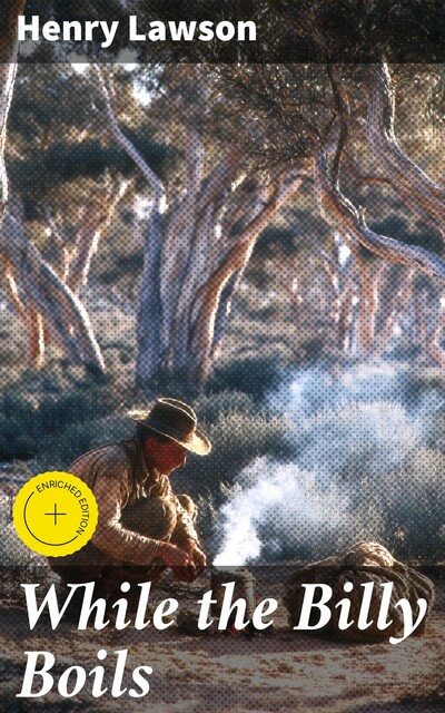 While the Billy Boils, Henry Lawson