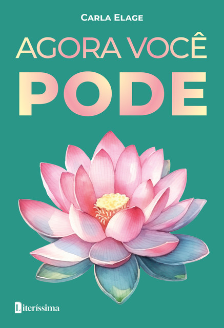 Agora você pode, Carla Elage