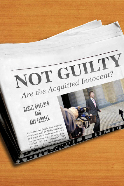 Not Guilty, Amy Farrell, Daniel Givelber
