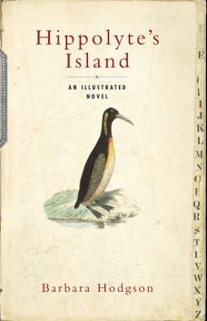 Hippolyte's Island, Barbara Hodgson