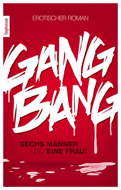 Gang Bang, Michael Boss