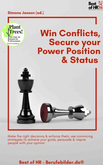 Win Conflicts, Secure your Power Position & Status, Simone Janson
