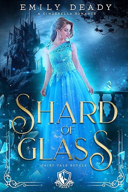 Shard of Glass, Emily Deady