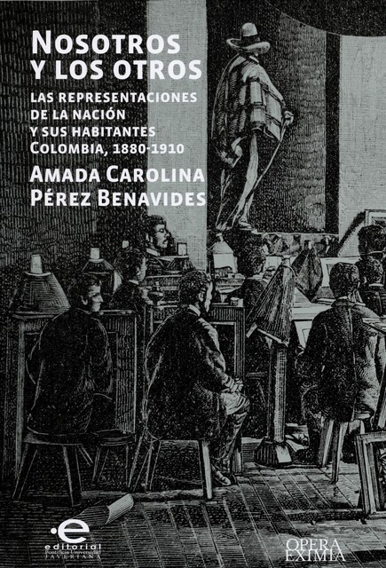 Nosotros y los otros, Amada Carolina Pérez Benavides